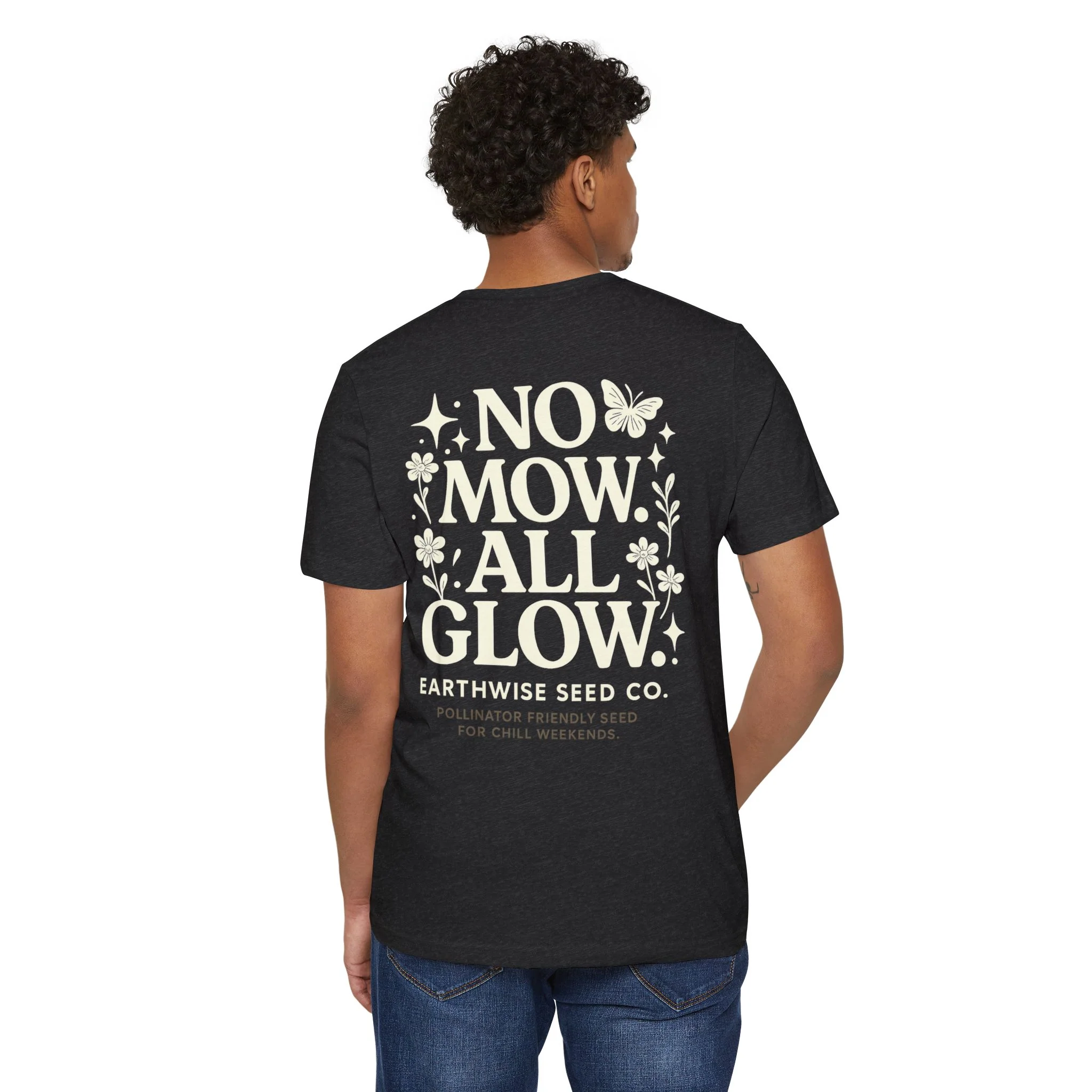 No Mow. All Glow. Recycled Organic T-Shirt - Image 11